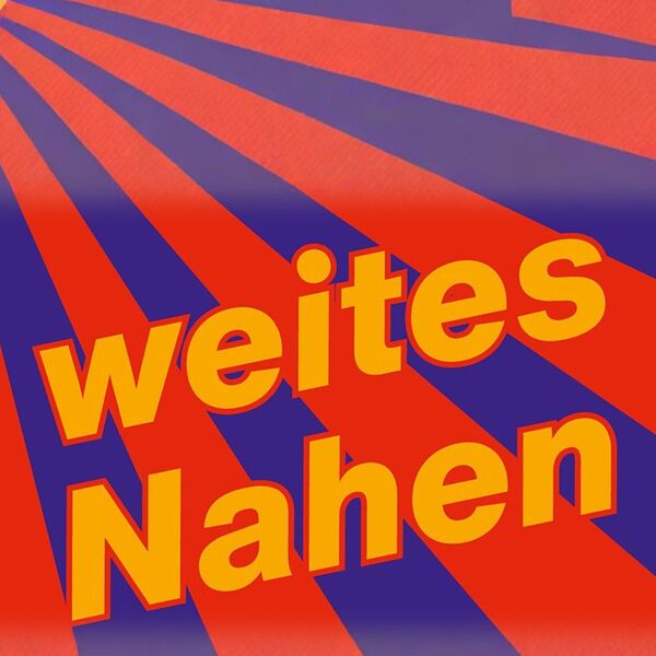 Projekt 'weites nahen'