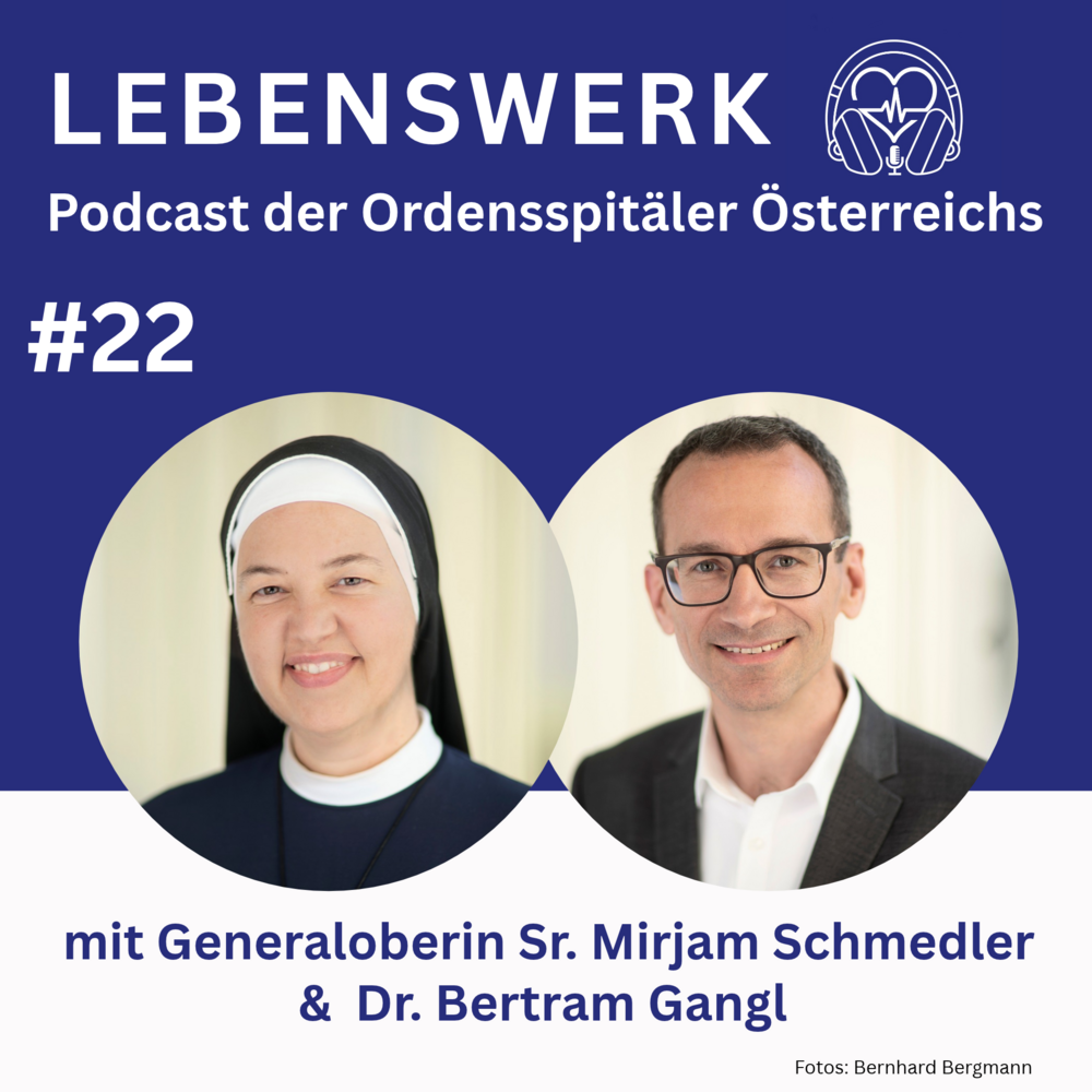 Sr. Mirjam Schmedler &  Dr. Bertram Gangl