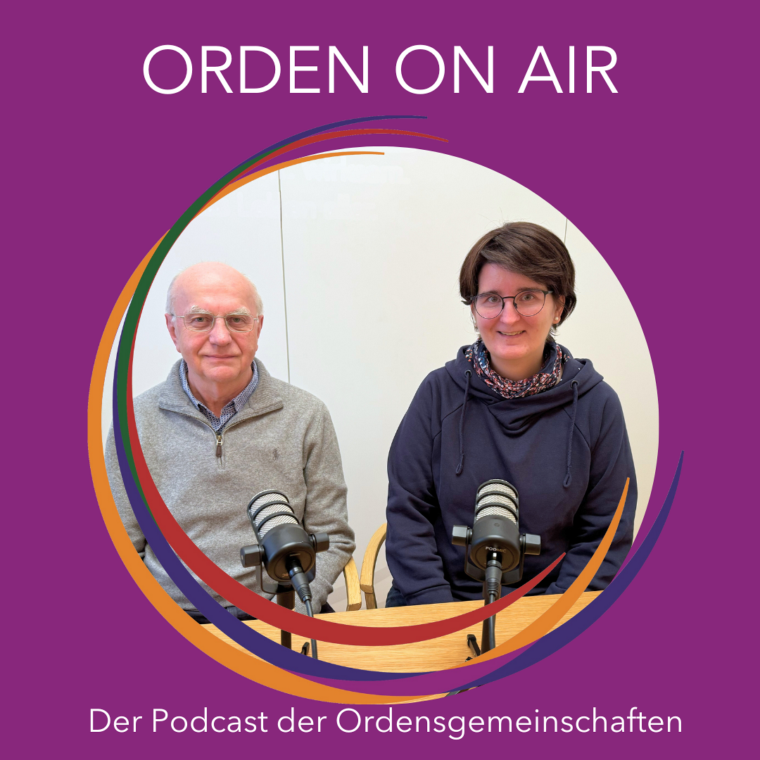 Orden on Air - der Podcast der Ordensgemeinschaften zum Thema 'da ist ein Dritter am Werk'